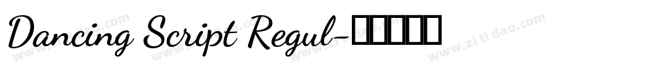 Dancing Script Regul字体转换